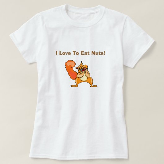 Liebe, Nuts Funny Dirty Spaß Joke Albern zu essen T-Shirt (Design vorne)