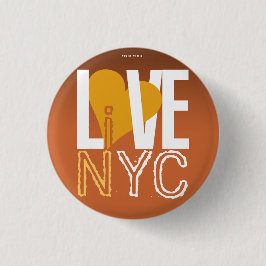 Liebe NYC Live in NYC Button Orange