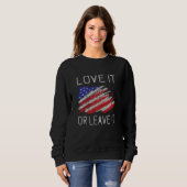 Liebe oder verlass der USA-Flagge Sweatshirt (Vorne ganz)