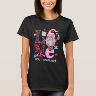 LIEBE Optician Squad Niedlich Happy Valentine s Da T-Shirt