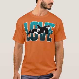 Liebe Orcas Killer Whale Lover Conservation Gerett T-Shirt