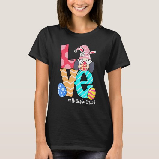 Liebe Ostern 4. Klasse Gnomes Lehrer Bunny Happy E T-Shirt (Vorderseite)