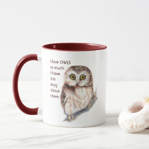 Liebe OWLS so viel, dass ich Spaß Quote Tasse