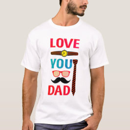 Liebe Papa - Vatertagsgeschenk T-Shirt