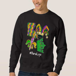 Liebe Para Life Mardi Gras Party Paradies für Klet Sweatshirt