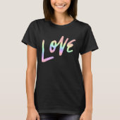 Liebe Pastel Rainbow Liebe Cool T-Shirt (Vorderseite)