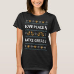 Liebe Peace Latke Grease Hanukkah Chanukah Juden T-Shirt<br><div class="desc">Liebe Peace Latke Grease Hanukkah Chanukah Juden</div>