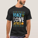 Liebe Peace Latkes Hanukkah Chanukah Jüdisches Ges T-Shirt<br><div class="desc">Liebe Peace Latkes Hanukkah Chanukah Jüdisches Geschenk</div>