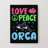Liebe Peace Orca Niedliche Meerestiere Orca Lover Button (Vorderseite)