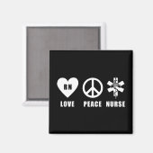 Liebe Peace RN Magnet (Vorderseite/Rückseite)