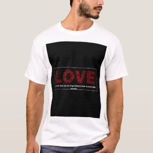 Liebe & Peace Word Kunst Süße Zutaten T - Shirt