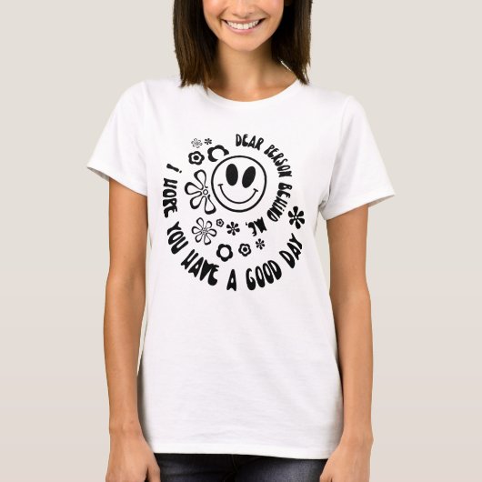 Liebe Person hinter mir, dem T - Shirt der Welt (Vorderseite)