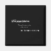 Liebe Person hinter mir Die Welt ist besser Platz Magnet (Vorne)