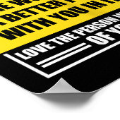 Liebe Person hinter mir Die Welt ist ein besserer Poster (Ecke)