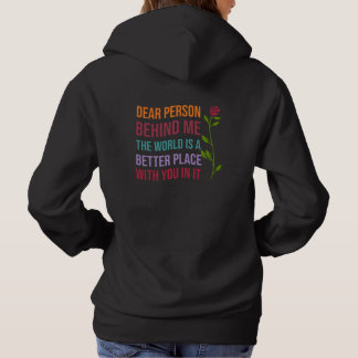 Liebe Person hinter mir, Die Welt ist ein besseres Hoodie
