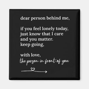 Liebe Person hinter mir, du machst mit Liebe weite Magnet
