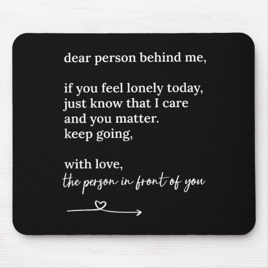 Liebe Person hinter mir, du machst mit Liebe weite Mousepad (Vorne)
