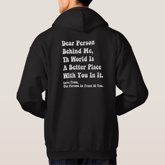 Liebe Person hinter mir Hoodie (Rückseite)