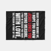 Liebe Person hinter mir Ich hoffe, du kennst Jesus Fleecedecke (Vorderseite (Horizontal))