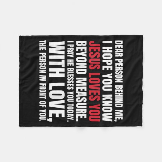 Liebe Person hinter mir Ich hoffe, du kennst Jesus Fleecedecke (Vorderseite (Horizontal))