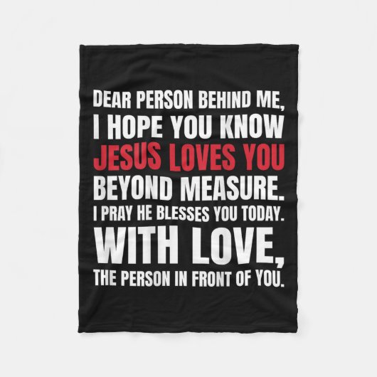 Liebe Person hinter mir Ich hoffe, du kennst Jesus Fleecedecke (Vorderseite)
