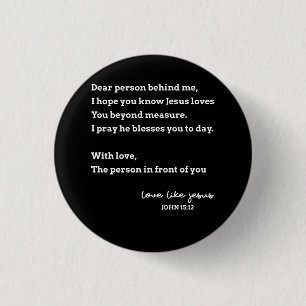 Liebe Person hinter mir Ich hoffe, Jesus Lieben Si Button
