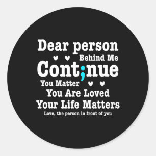 Liebe Person hinter mir Ihre Lebensprobleme sind g Runder Aufkleber