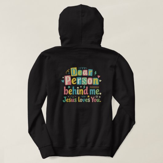 Liebe Person hinter mir, Jesus liebt dich Hoodie (Design Rückseite)