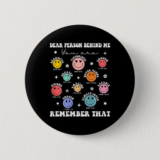 Liebe Person hinter mir Phantastisch schön genug Button (Vorderseite)