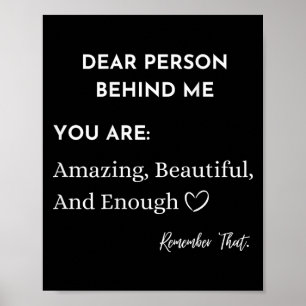 Liebe Person hinter mir Sie sind_ Phantastisch sch Poster