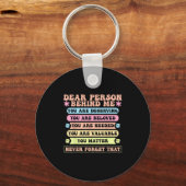 Liebe Person hinter mir Sie verdienen geliebt und Schlüsselanhänger (Vorderseite)