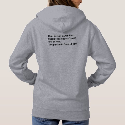 Liebe Person hinter mir Viele Liebe Hoodie (Rückseite)