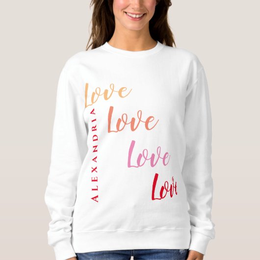 Liebe Personalisiert Minimale Typografie Sweatshirt (Vorderseite)