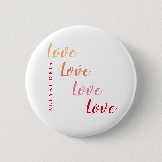 Liebe Personalisierte Bezeichnung Typografie Button (Vorderseite)