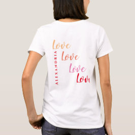 Liebe Personalisierter Name Zurück-Design T-Shirt