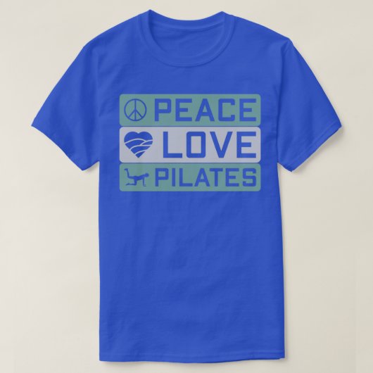Liebe Pilates Pilates Life I Liebe Pilates 1 T-Shirt (Design vorne)