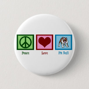 Liebe Pit Bull Button