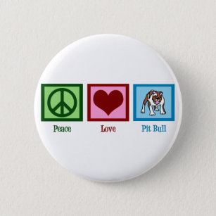 Liebe Pit Bull Button