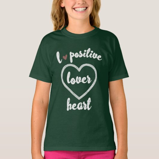 LIEBE POSITIV T-Shirt (Vorderseite)