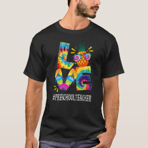 Liebe Preschool Lehrer Ananas Sommer-Freizeit-Dien T-Shirt