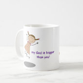 "Liebe Probleme, mein Gott ist größer als Sie! Kaffeetasse (Vorderseite Links)