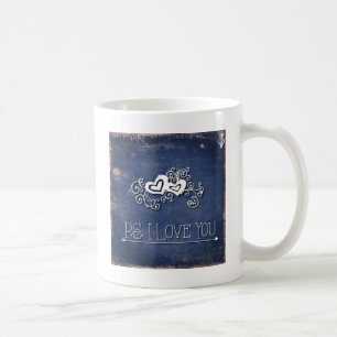 Liebe PS I Sie Kaffeetasse