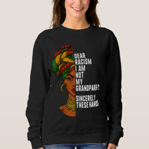 Liebe Rassismus Ich bin nicht meine Großeltern Fem Sweatshirt