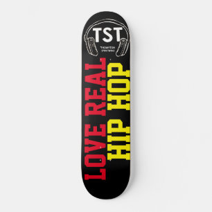 LIEBE REAL HIP HOP Skateboard