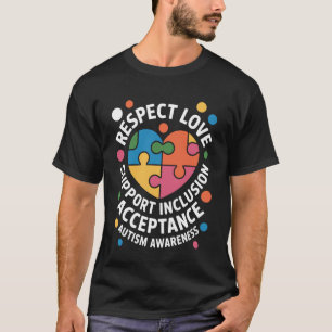 Liebe Respekt Unterstützung Autismus-Bewusstsein R T-Shirt