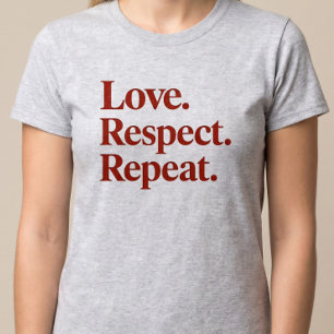 Liebe. Respekt. Wiederholen. Paare T-Shirt