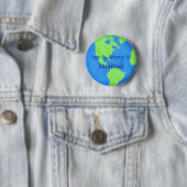 Liebe respektiert Earth Globe Art Customized Name  Button (Beispiel)