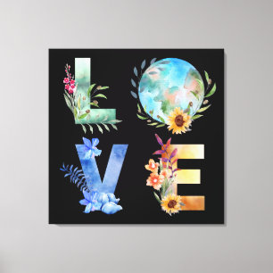 LIEBE RETTE UNSEREN PLANETEN LEINWANDDRUCK
