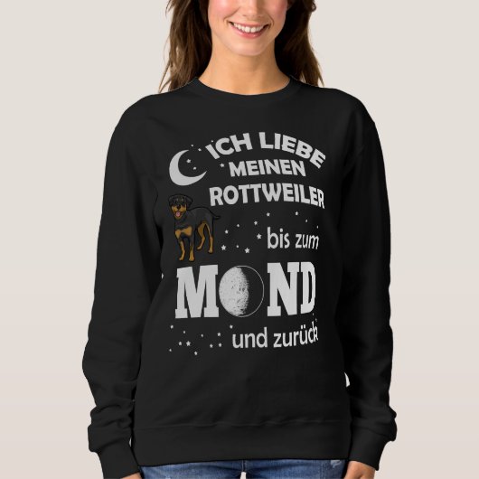 Liebe Rottweiler Moon Sweatshirt (Vorderseite)