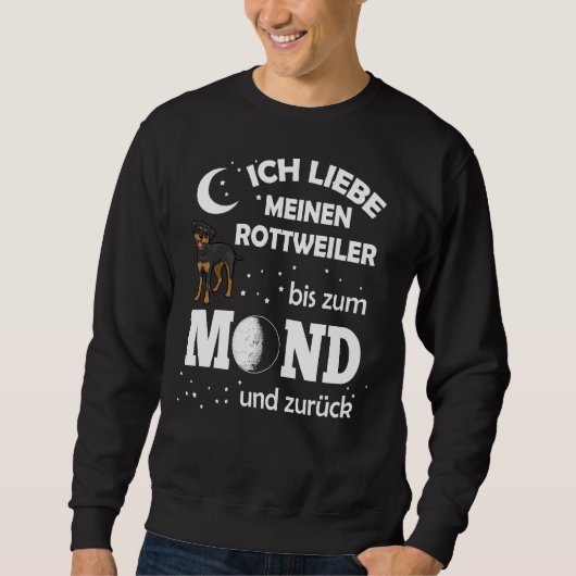 Liebe Rottweiler Moon Sweatshirt (Vorderseite)